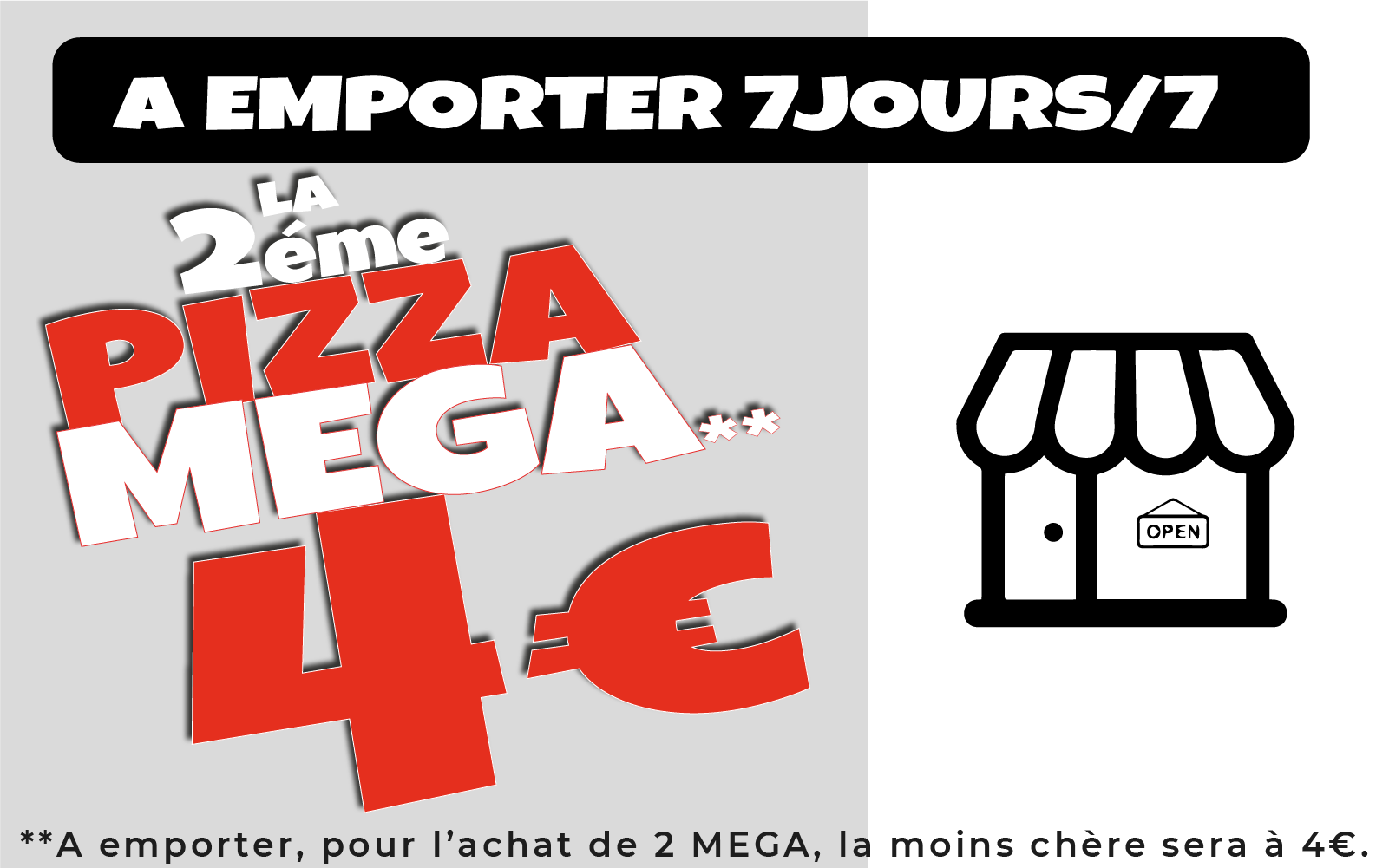 1 pizza achetée = la 2ème à -50% en livraison